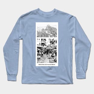 Machu Picchu and Peruvian Market Long Sleeve T-Shirt